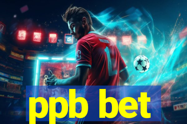 ppb bet